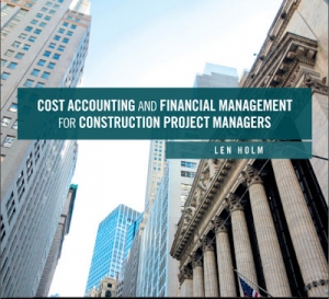 Cost Accounting and Financial Management for Construction Project Managers