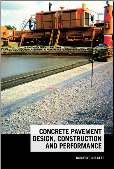 Concrete Pavement Design, Construction, and Performance – Engineering World